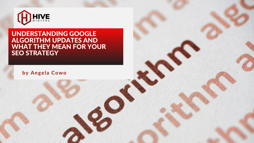 Google Algorithm changes and what they mean for you